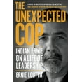thumbnail image 2 of Pre-Owned The Unexpected Cop: Indian Ernie on a Life of Leadership (Paperback) 0889775990 9780889775992, 2 of 2