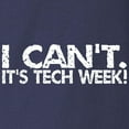 thumbnail image 3 of CafePress - I Can't. It's Tech Week. Long Sleeve Dark T Shirt - Long Sleeve Dark T-Shirt, 3 of 4