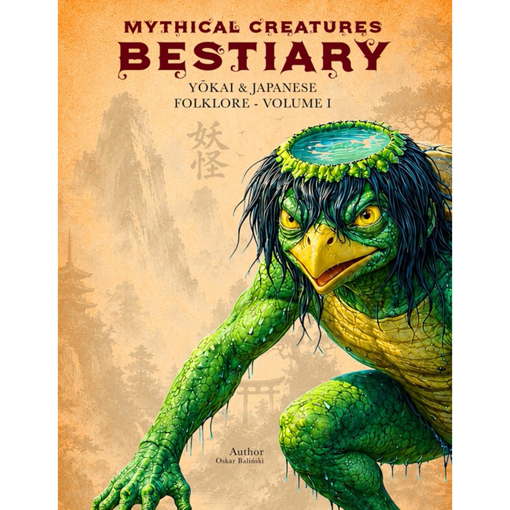 Mythical Creatures Bestiary Mythical Creatures Bestiary: Yōkai & Japanese Folklore - Volume I: Illustrated Encyclopedia of Creatures Monsters (Paperback)