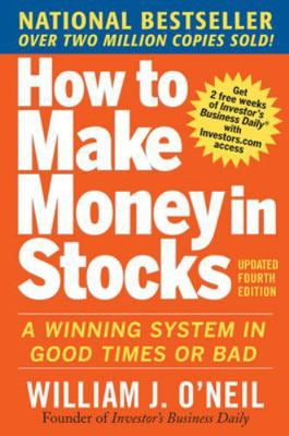Pre-Owned How to Make Money in Stocks: A Winning System in Good Times and Bad, Fourth Edition (Paperback) 0071614133 9780071614139