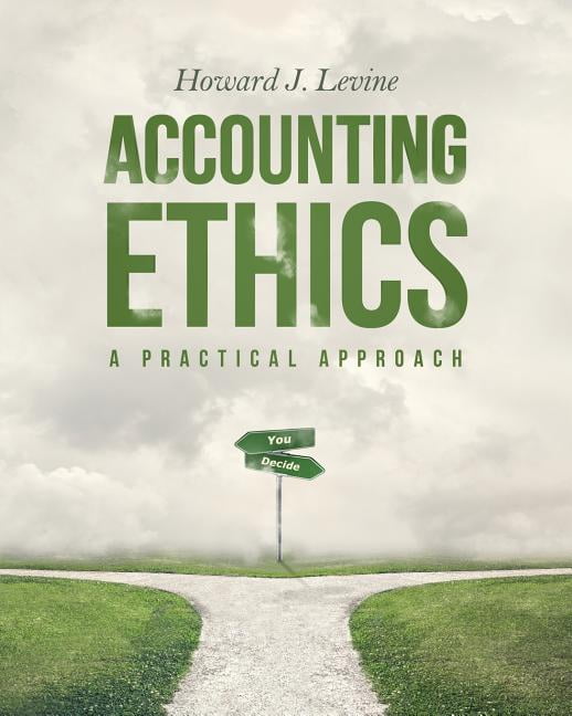 Accounting Ethics A Practical Approach (Paperback)