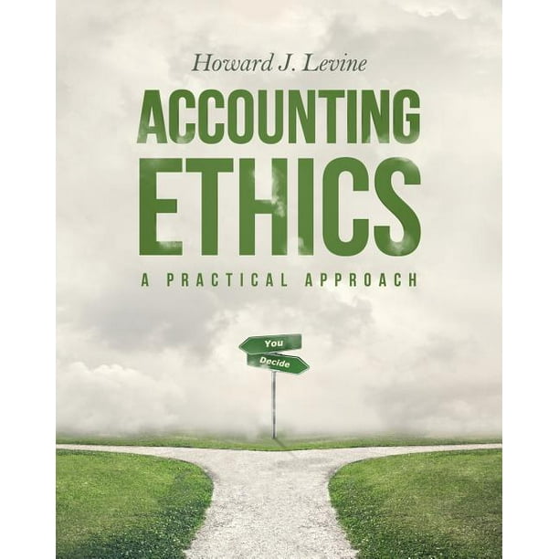 Accounting Ethics A Practical Approach (Paperback)