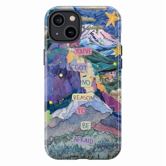 No Reason to Be Afraid Phone Case – Motivational Art iPhone Case with Vibrant Mountain & Star Design for iPhone 11 12 13 14 15 16 Pro Max