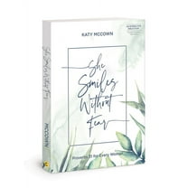 She Smiles Without Fear - Includes Six-Session Video Series: Proverbs 31 for Every Woman, (Hardcover)