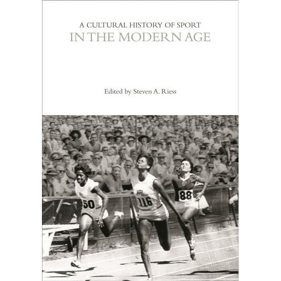 Cultural Histories: A Cultural History of Sport in the Modern Age (Hardcover)