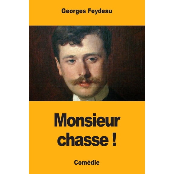 Monsieur chasse !, (Paperback)