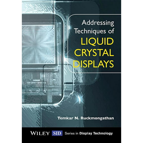 Wiley Display Technology Addressing Techniques of Liquid Crystal Displays, (Hardcover)