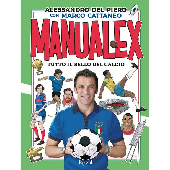 Loris De Marco,Marco Cattaneo,Alessandro Del Piero Manualex (Hardcover)