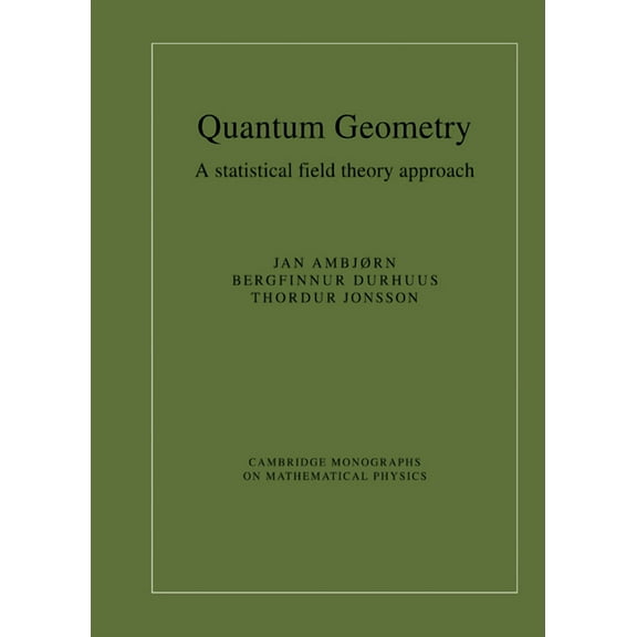 Cambridge Monographs on Mathematical Phy Quantum Geometry, (Hardcover)