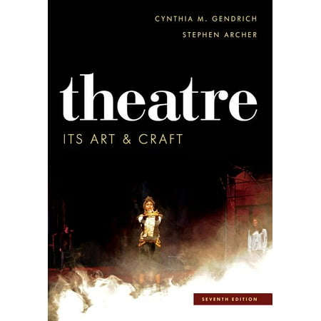 ISBN 9781442278028 product image for Theatre : Its Art and Craft, Seventh Edition (Edition 7) (Hardcover) | upcitemdb.com
