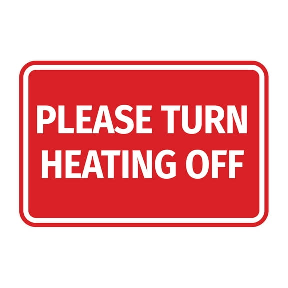 Signs ByLITA Classic Framed Please Turn Heating Off Door or Wall Sign | Eco-Friendly Home Sign (Red) - Large