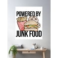thumbnail image 2 of Powered By Junk Food Poster Wall Art, Modern Wall Decor For Living Room Bedroom, 12x18 UNFRAMED, 2 of 3