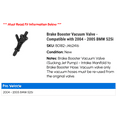 thumbnail image 2 of Brake Booster Vacuum Valve - Compatible with 2004 - 2005 BMW 525i, 2 of 2