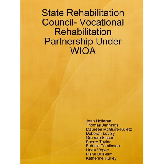 State Rehabilitation Council- Vocational Rehabilitation Partnership Under WIOA, (Paperback)