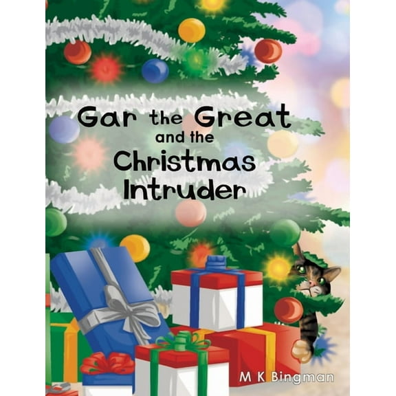 Gar the Great and the Christmas Intruder, (Hardcover)