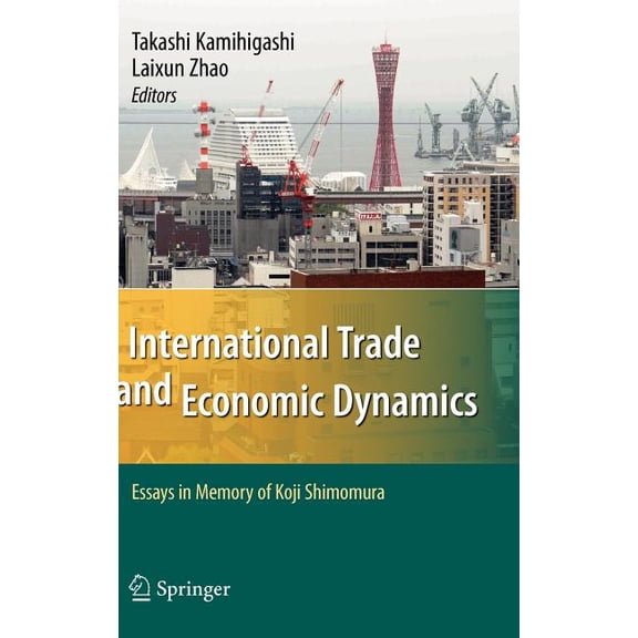 International Trade and Economic Dynamics: Essays in Memory of Koji Shimomura, (Hardcover)
