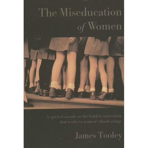 The Miseducation of Women, (Paperback)
