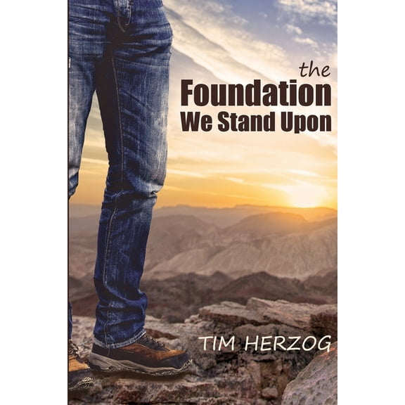 The Foundation We Stand Upon, (Paperback)