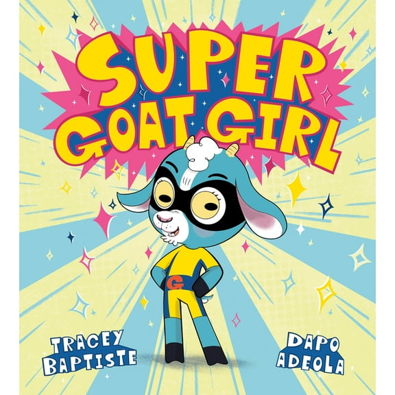 Super Goat Girl, (Hardcover)