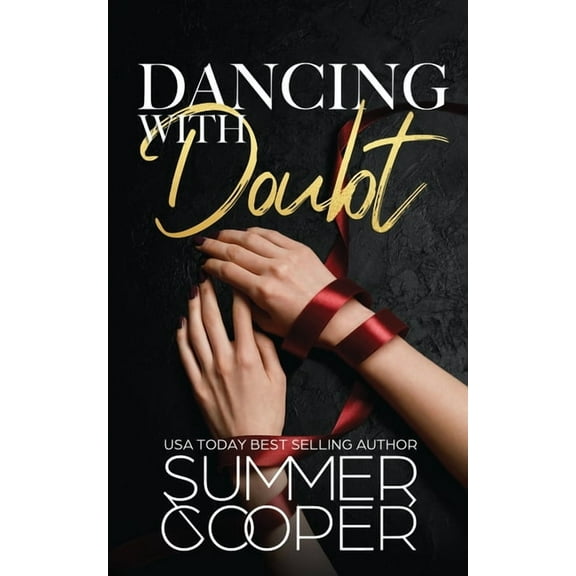 Barre to Bar Dancing With Doubt: A Billionaire Best Friend's Brother Contemporary Romance, Book 3, (Paperback)