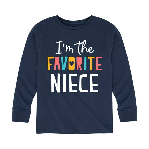 Instant Message - I'm The Favorite Niece - Toddler And Youth Long Sleeve Graphic T-Shirt