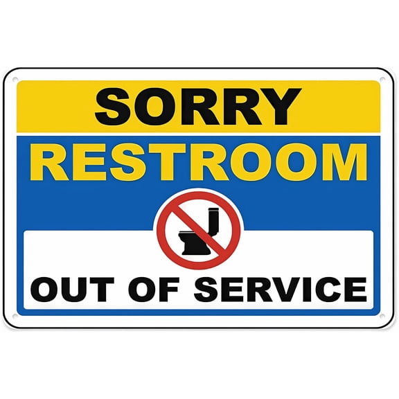 Sorry Restroom Out Of Service Aluminum Tin Sign - 8"x12" Warning Sign for Home Outdoor Garden, Restroom, Maintenance Alert