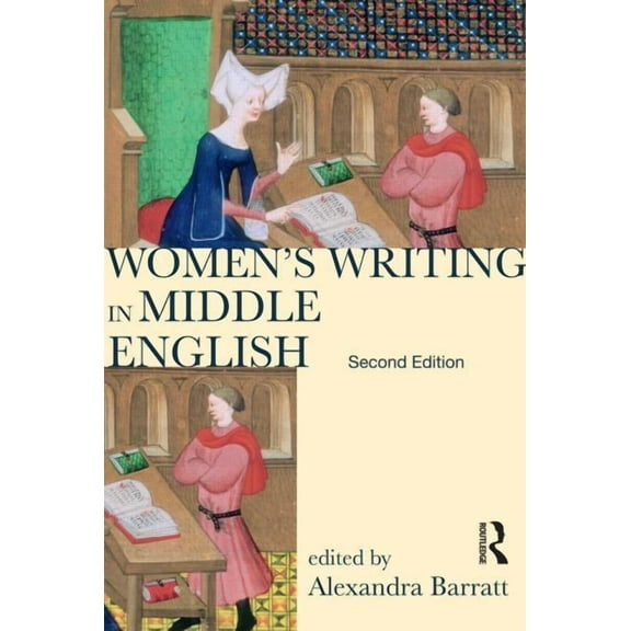 Longman Annotated Texts Women's Writing in Middle English: An Annotated Anthology, (Paperback)