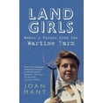 thumbnail image 1 of Pre-Owned Land Girls: Women's Voices from the Wartime Farm (Paperback) 1445619792 9781445619798, 1 of 1