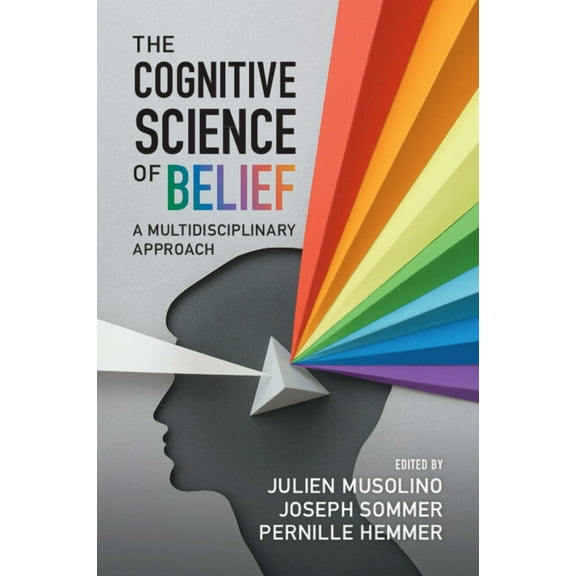 The Cognitive Science of Belief, (Paperback)