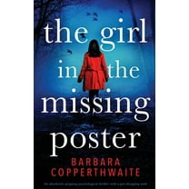 The Girl in the Missing Poster: An absolutely gripping psychological thriller with a jaw-dropping twist, (Paperback)