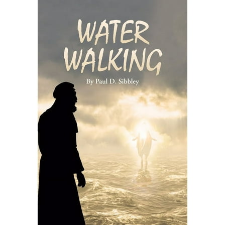 Water Walking, (Paperback)