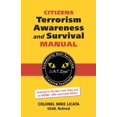 thumbnail image 1 of Pre-Owned Citizens Terrorism Awareness and Survival Manual (C.A.T. Eyes) (Paperback) 1932777792 9781932777796, 1 of 1