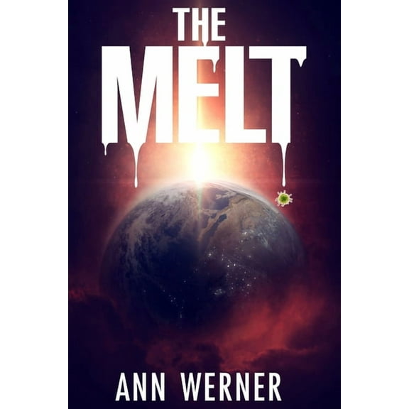 After the Apocalypse: The Melt (Series #1) (Paperback)