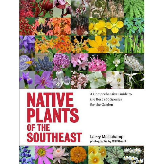 Native Plants of the Southeast - Hardcover