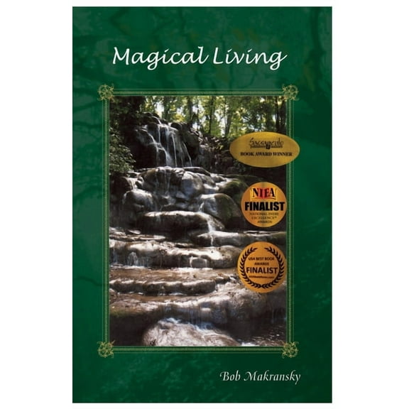 Introduction to Magic Magical Living: Essays for the New Age, Book 2, (Paperback)