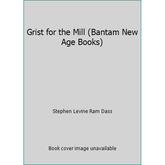 Pre-Owned Grist for the Mill (Bantam New Age Books) (Paperback) 0553202529 9780553202526