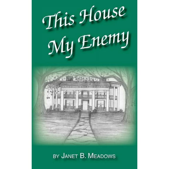 This House My Enemy