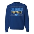 thumbnail image 1 of Wild Bobby Los Angeles LAR Hometown City Football Fan Pride Sports Unisex Crewneck Sweatshirt, Royal, XX-Large, 1 of 6
