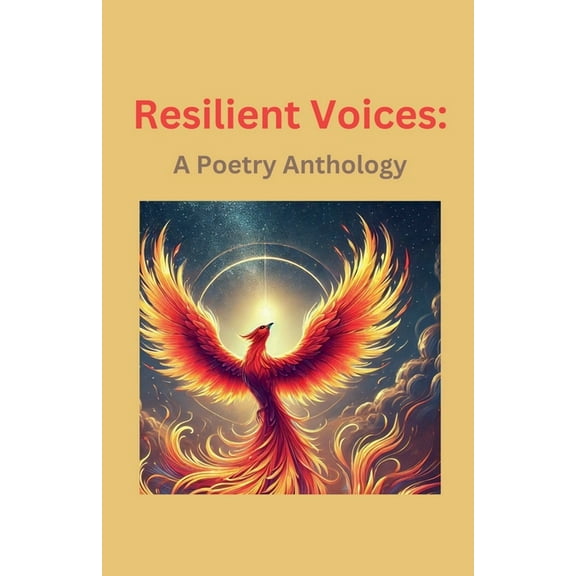 Resilient Voices: A Poetry Anthology, (Paperback)