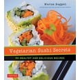 thumbnail image 1 of Vegetarian Sushi Secrets: 101 Healthy and Delicious Recipes, 1 of 1