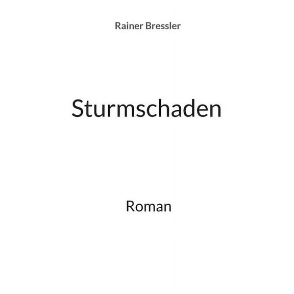 Sturmschaden: Roman, (Paperback)