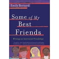 thumbnail image 1 of Pre-Owned Some of My Best Friends: Writings on Interracial Friendships (Hardcover) 0060082763 9780060082765, 1 of 1