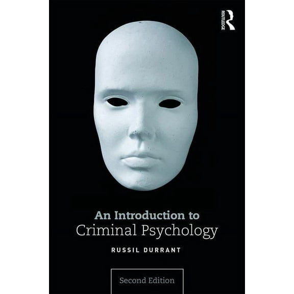 An Introduction to Criminal Psychology, (Paperback)
