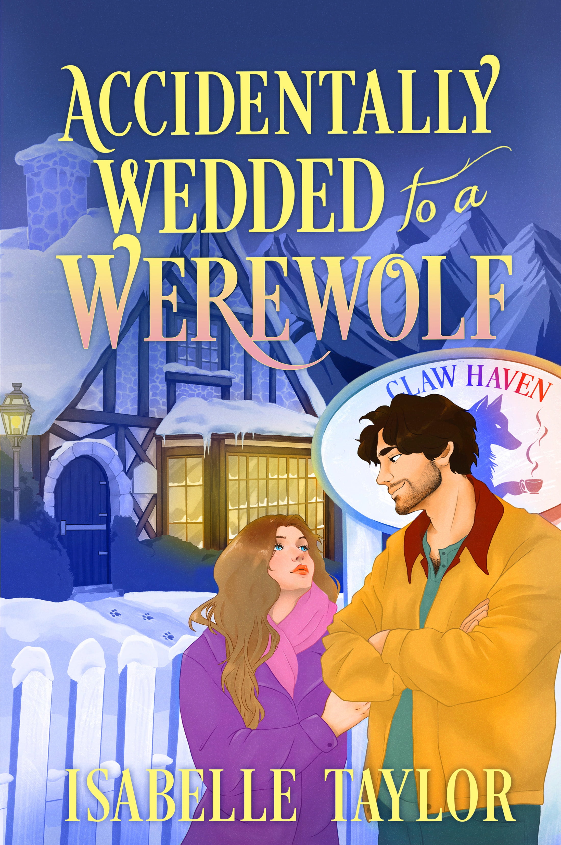 New and Trending: Claw Haven: Accidentally Wedded to a Werewolf by Isabelle Taylor (Trade paperback)