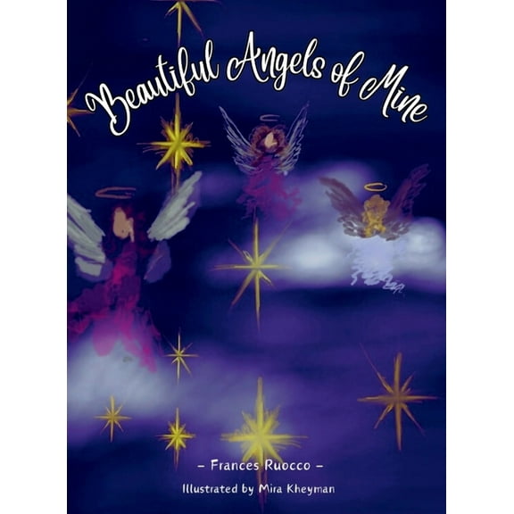 Beautiful Angels of Mine, (Hardcover)