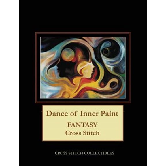 Pre-Owned Dance of Inner Paint: Fantasy Cross Stitch Pattern (Paperback)(Large Print)