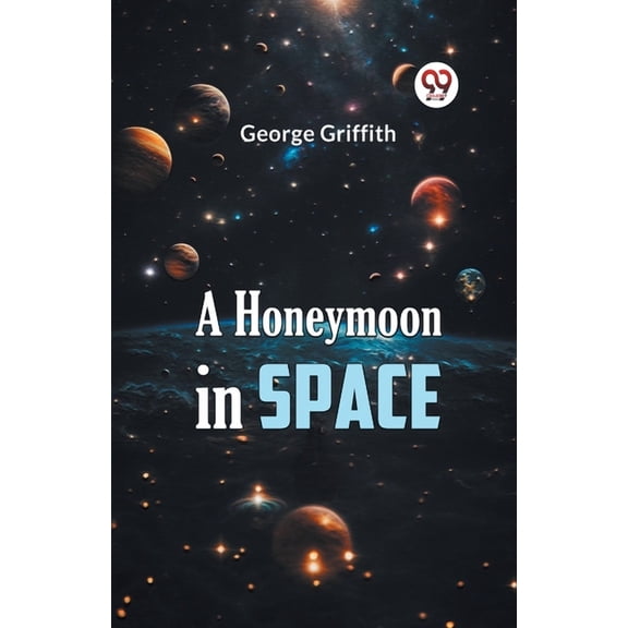 A Honeymoon in Space, (Paperback)
