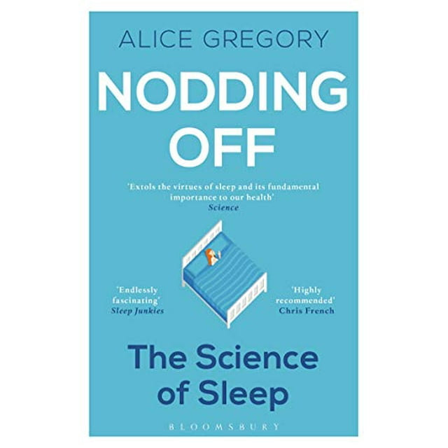 Nodding Off: The Science of Sleep from Cradle to Grave