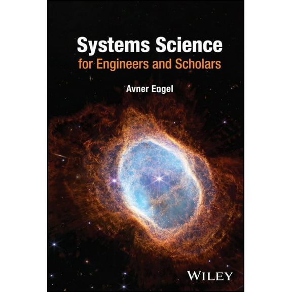 Systems Science for Engineers and Scholars, (Hardcover)