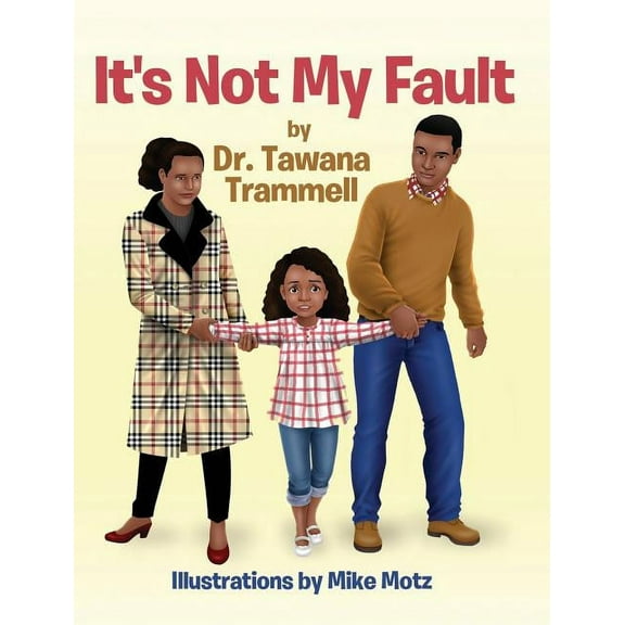 It's Not My Fault, (Hardcover)